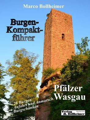 Burgenkompaktführer Pfälzer Wasgau von Bollheimer,  Marco