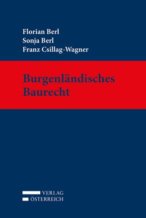Burgenländisches Baurecht von Berl,  Florian, Berl,  Sonja, Csillag-Wagner,  Franz