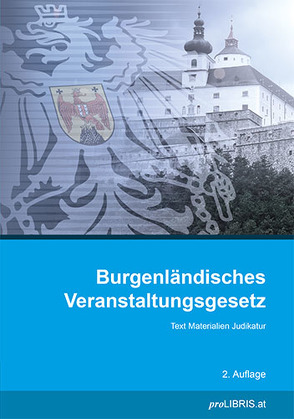 Burgenländisches Veranstaltungsgesetz von proLIBRIS VerlagsgesmbH