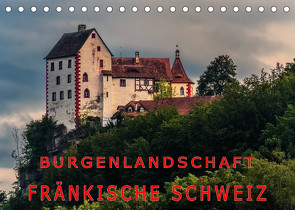 Burgenlandschaft Fränkische Schweiz (Tischkalender 2023 DIN A5 quer) von oldshutterhand