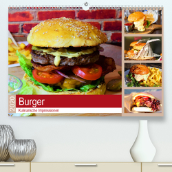 Burger 2020. Kulinarische Impressionen (Premium, hochwertiger DIN A2 Wandkalender 2020, Kunstdruck in Hochglanz) von Lehmann (Hrsg.),  Steffani