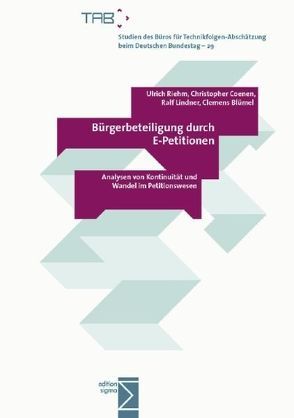 Bürgerbeteiligung durch E-Petitionen von Blümel,  Clemens, Coenen,  Christopher, Lindner,  Ralf, Riehm,  Ulrich