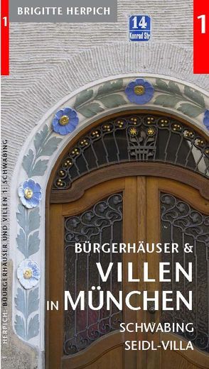 Bürgerhäuser und Villen in München von Herpich,  Brigitte