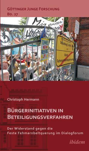 Bürgerinitiativen in Beteiligungsverfahren. von Hermann,  Christoph, Lorenz,  Robert, Micus,  Matthias