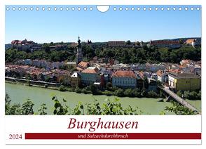 Burghausen und Salzachdurchbruch (Wandkalender 2024 DIN A4 quer), CALVENDO Monatskalender von Balan,  Peter