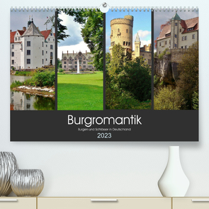 Burgromantik Burgen und Schlösser in Deutschland (Premium, hochwertiger DIN A2 Wandkalender 2023, Kunstdruck in Hochglanz) von Janke,  Andrea