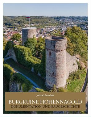 Burgruine Hohennagold von Hanschke,  Julian