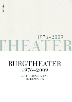 Burgtheater 1976-2009 von Fundulus,  Katharina