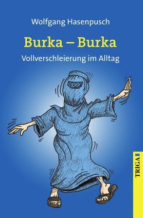 Burka, Burka von Hasenpusch,  Wolfgang