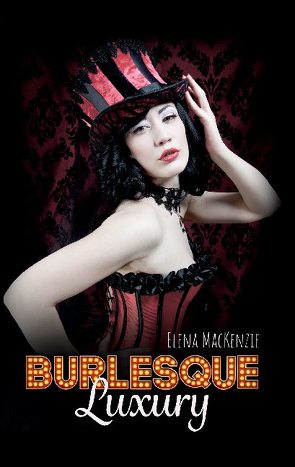 Burlesque von MacKenzie,  Elena