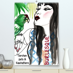 Burlesque Tierchen, pets & Kuscheltiere (Premium, hochwertiger DIN A2 Wandkalender 2023, Kunstdruck in Hochglanz) von Horwath,  Sara
