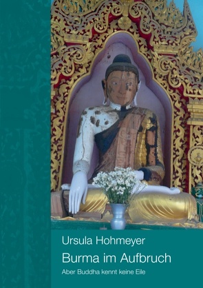 Burma im Aufbruch von Hohmeyer,  Ursula