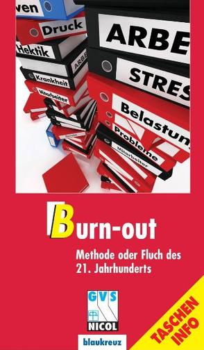 Burn-out – Methode oder Fluch des 21. Jahrhunderts von Aupperle,  Albrecht