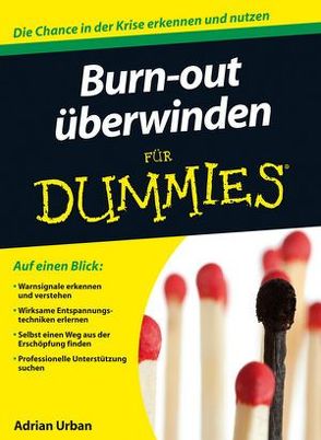 Burn-out überwinden für Dummies von Urban,  Adrian