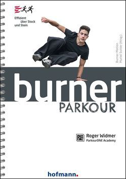 Burner Parkour von Widmer,  Roger