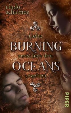 Burning Oceans: Liebe zwischen den Gezeiten von Schirmer,  Linda