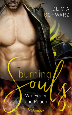 Burning Souls – Wie Feuer und Rauch von Schwarz,  Olivia