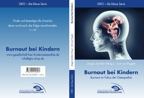 Burnout bei Kindern von Dr. h.c. Schäfer,  Jürgen, von Engeln,  Grit