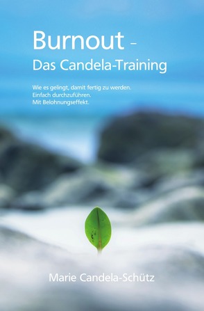 Burnout – Das Candela-Training von Candela-Schütz,  Marie