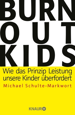 Burnout-Kids von Schulte-Markwort,  Michael