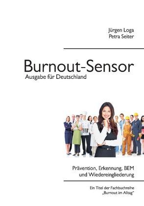 Burnout-Sensor (Deutschland) von Loga,  Jürgen, Seiter,  Petra