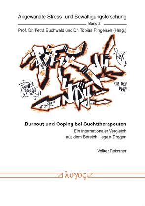 Burnout und Coping bei Suchttherapeuten von Reissner,  Volker