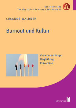 Burnout und Kultur von Waldner,  Susanne