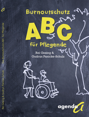 Burnoutschutz ABC für Pflegende von Gesing,  Rei, Panicke-Schulz,  Gudrun