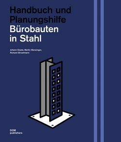Bürobauten in Stahl von Eisele,  Johann, Mensinger,  Martin, Stroetmann,  Richard