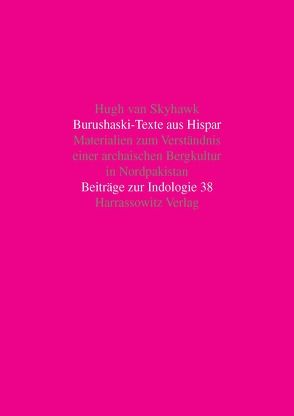 Burushaski-Texte aus Hispar von Skyhawk,  Hugh van