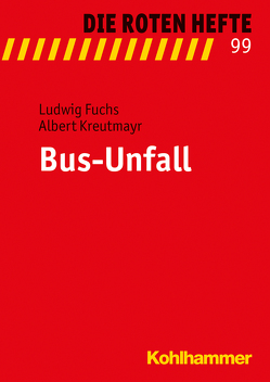 Bus-Unfall von Fuchs,  Ludwig, Kreutmayr,  Albert