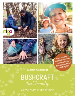 Bushcraft for Family von Gebhardt,  Martin, Karim,  Yasmin