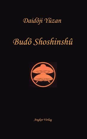 Bushido Shoshinshu von Keller,  Guido, Shigesuke,  Taira, Yamada,  Taro, Yuzan,  Daidoji