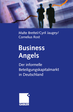 Business Angels von Brettel,  Malte, Jaugey,  Cyril, Rost,  Cornelius