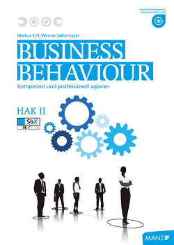 Business Behaviour HAK II von Ertl,  Markus, Salletmayer,  Werner