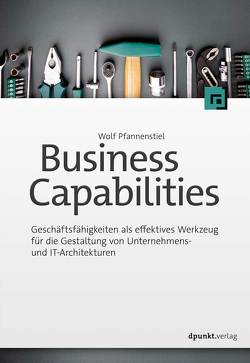 Business Capabilities von Pfannenstiel,  Wolf