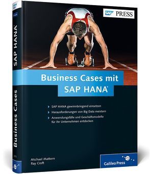 Business Cases mit SAP HANA von Croft,  Ray, Mattern,  Michael