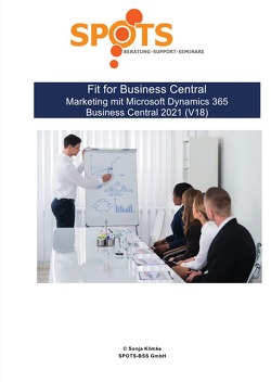 Business Central 2021 Wave 1 / Fit for Business Central Marketing mit Microsoft Dynamics 365 Business Central 2021 (V18)/Bd.2 von Klimke,  Sonja