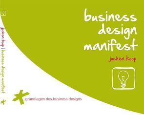 business design manifest von Koop,  Jochen