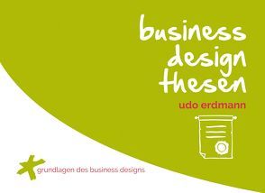 business design thesen von Erdmann,  Udo