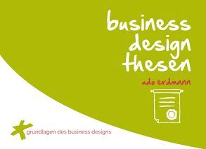 business design thesen von Erdmann,  Udo