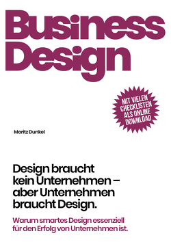 Business Design von Dunkel,  Moritz