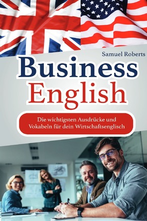 Business English von Roberts,  Samuel