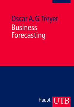 Business Forecasting von Treyer,  Oscar A. G.
