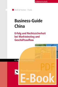 Business-Guide China (E-Book) von Frank,  Sergey, Rödl & Partner