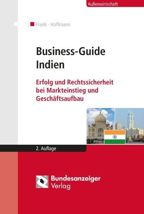 Business-Guide Indien von Dholakia,  Lekhesh N., Frank,  Sergey, Gögge,  Kathleen, Hoffmann,  Markus, Wotjak,  Christian