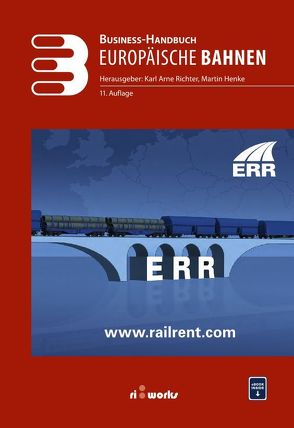 Business-Handbuch Europäische Bahnen ’18/’19 von Henke,  Martin, Richter,  Karl-Arne