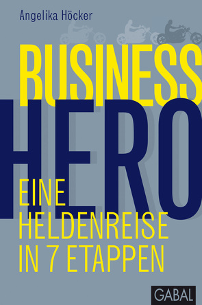 Business Hero von Höcker,  Angelika