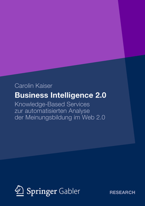 Business Intelligence 2.0 von Kaiser,  Carolin Susanne