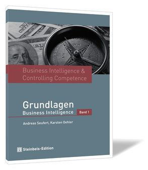 Business Intelligence & Controlling Competence von Oehler,  Karsten, Seufert,  Andreas